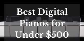 Best Digital Pianos For Under $500
