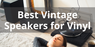 Best Vintage Speakers For Vinyl