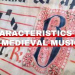 Orchestra Central's featured image for Characteristics of Medieval Music blog